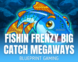 Fishin Frenzy Big Catch MegaWays