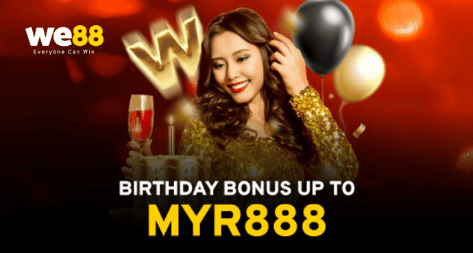 we88 birthday bonus