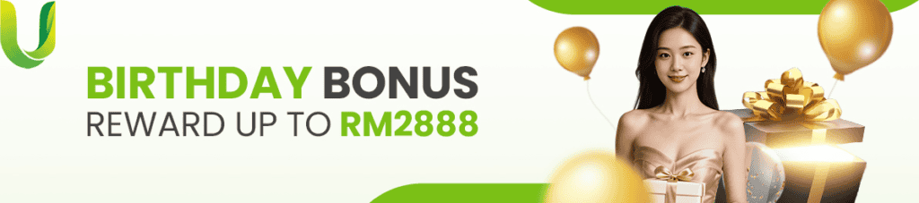 Celebrating U88 birthday bonus with rewards up to MYR 2,888.